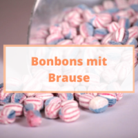 Bonbons mit Brause